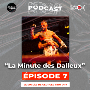 Minute Dalleux la minute des dalleux - Le combat de Georges "Tino" Ory