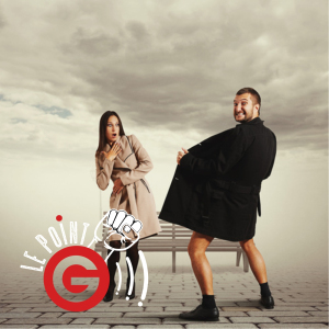 Le Point G!, le podcast des fantasmes sexuels Le Point G 13 - L'Exhibitionnisme